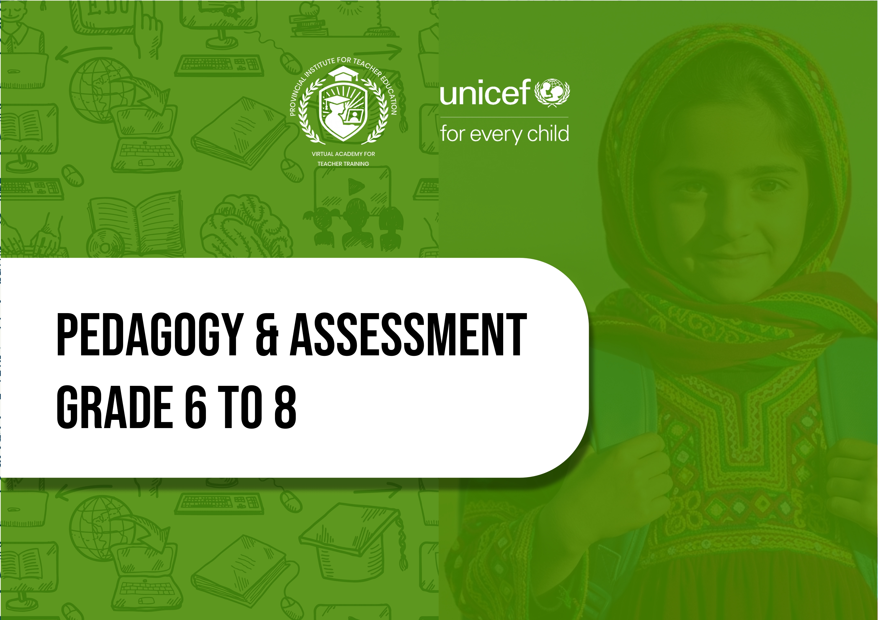 Pedagogy and Assessment in Middle School - Math, English and Science
